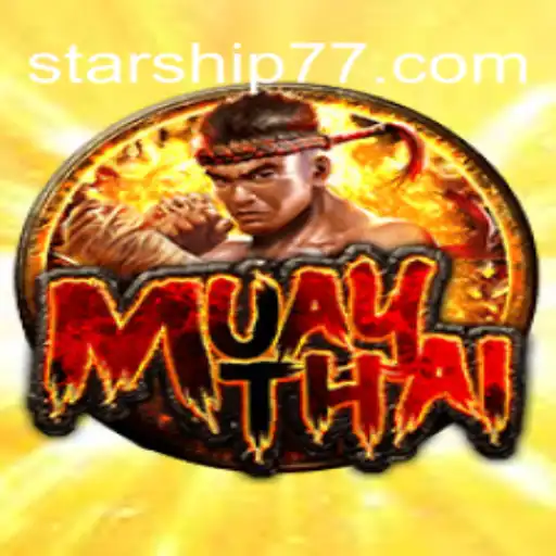 Descubra o Mundo Empolgante de MuayThai: Starship777