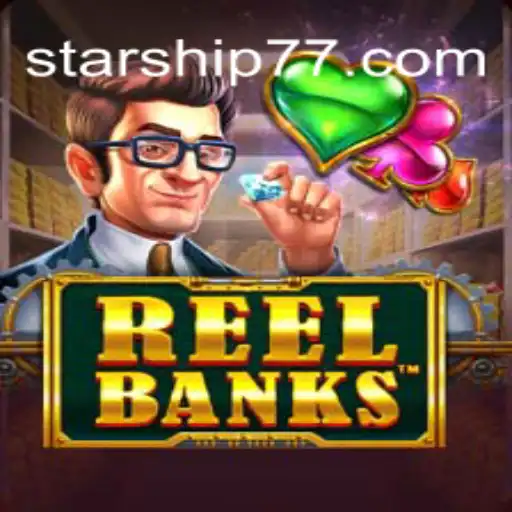 Explorando a Nova Dimensão de Entretenimento com ReelBanks e Starship777